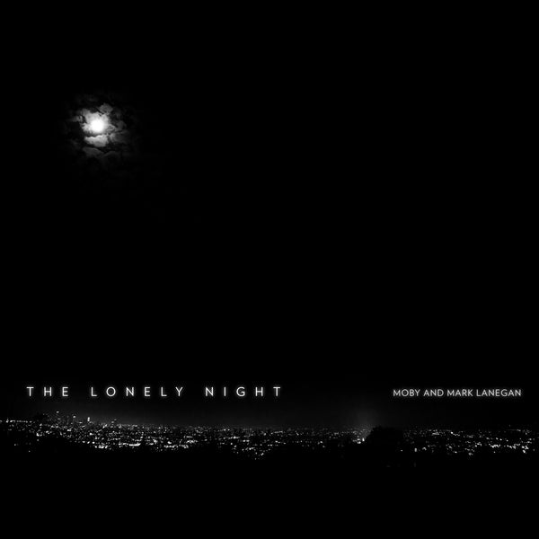 Moby & Mark Lanegan 'The Lonely Night' 7